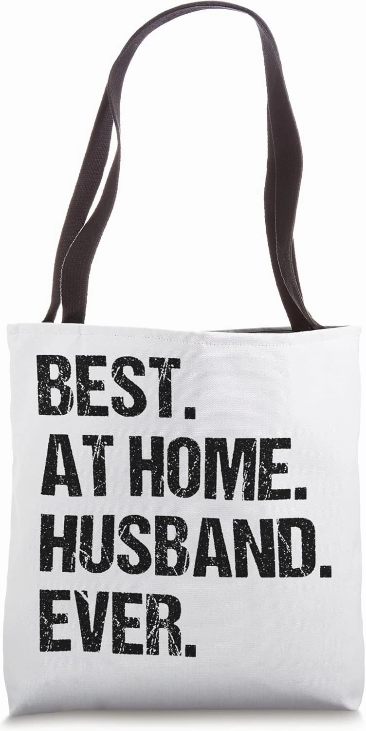 Best At Home Husband Ever Distressed Design Funny Husband Tote Bag