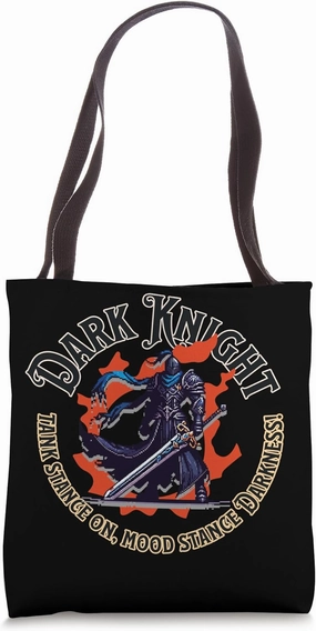 Dark Knight - Tank stance on, Mood stance Darkness! MMORPG Tote Bag