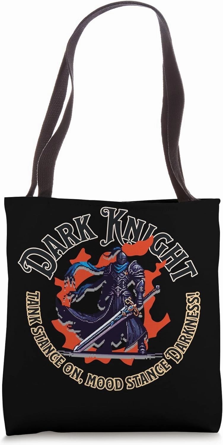 Dark Knight - Tank stance on, Mood stance Darkness! MMORPG Tote Bag