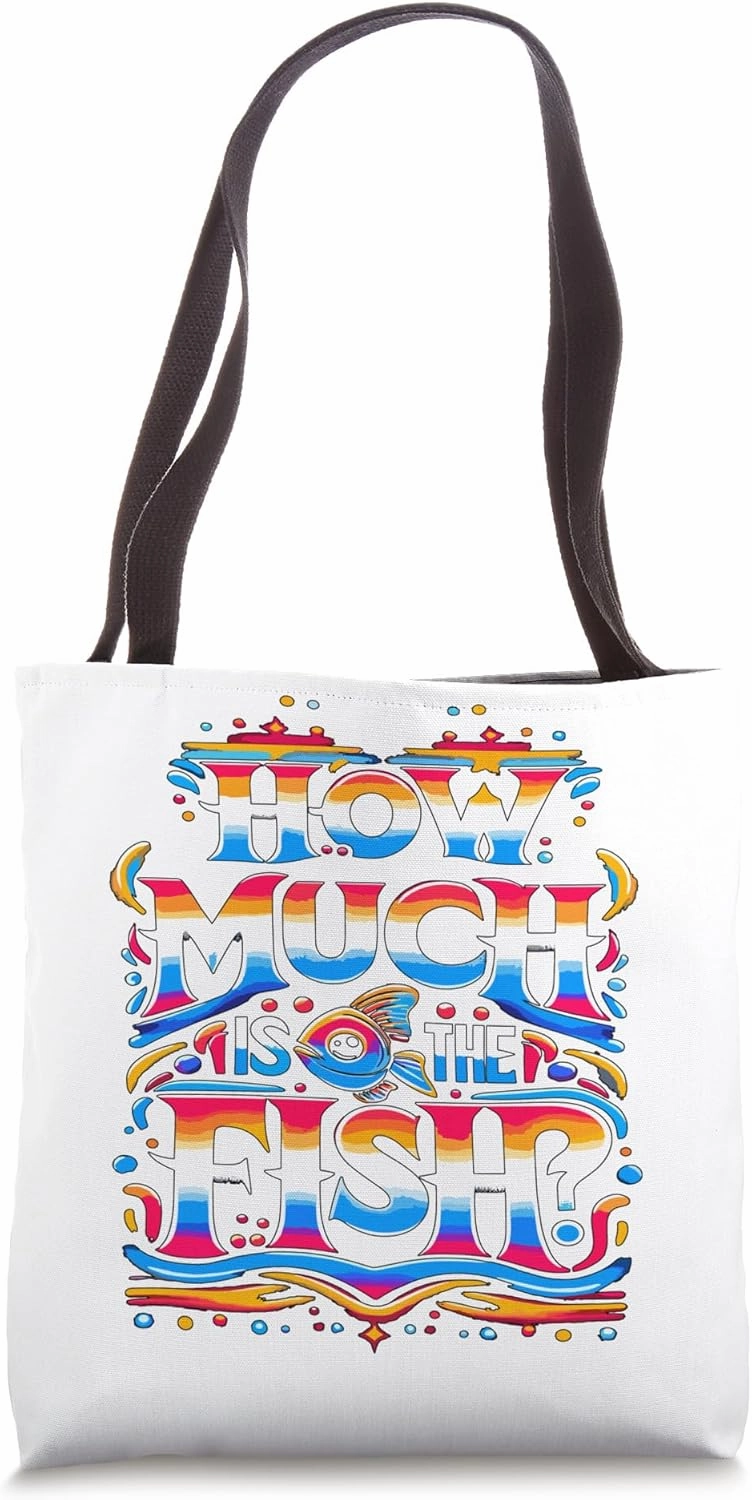How Much Is The Fish ? Party Music Hyper Hardcore aquarium Tote Bag
