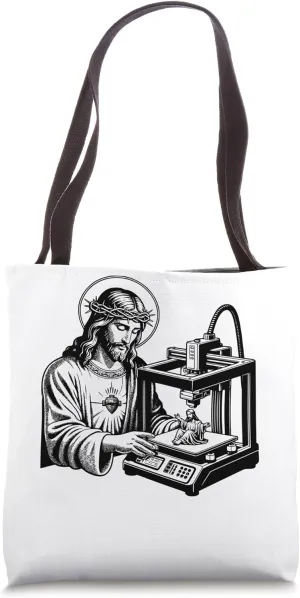 Jesus Christ Printing a Figure of Himself 3D Printer Funny Tote Bag