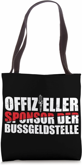 Offizieller Sponsor der Bußgeldstelle I KFZ Auto Tote Bag