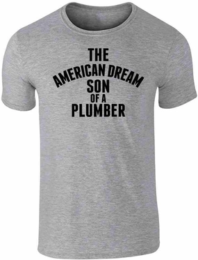 Pop Threads The American Dream Son of a Plumber Graphic Tee T-Shirt for Men