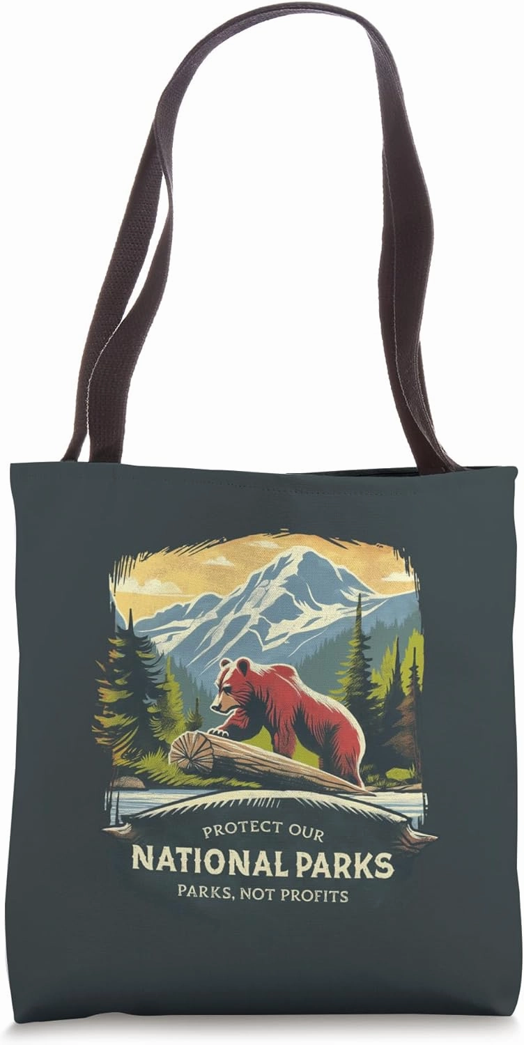 Protect Our National Parks Hiking Parks Not Profits Tote Bag