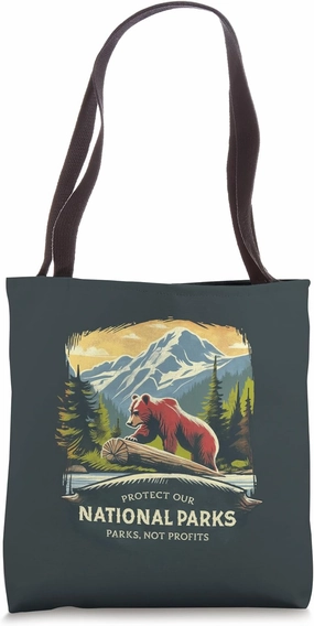 Protect Our National Parks Hiking Parks Not Profits Tote Bag